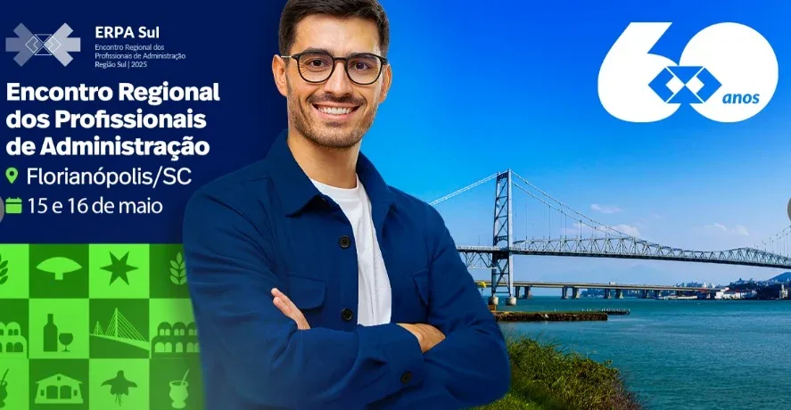 Florianópolis recebe Encontro Regional dos Profissionais de Administração