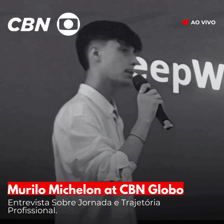 Jovem empresário Murilo Michelon ganha destaque com entrevista na CBN Globo, agora disponível nas plataformas de streaming