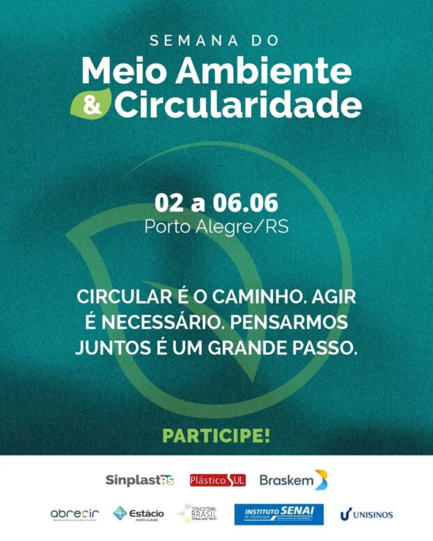 1ª Semana do Meio Ambiente & Circularidade promove debate sobre a urgência da economia circular no RS um ano após as enchentes