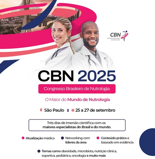 Nutrologia em foco: inscrições para o CBN 2025 se encerram esta semana