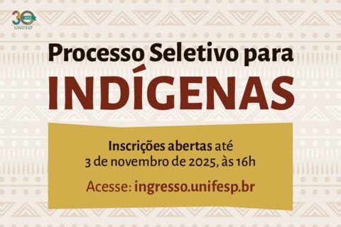 Publicado edital do processo seletivo especial de ingresso para indígenas – 2026 Publicado edital do processo seletivo especial de ingresso para indígenas – 2026