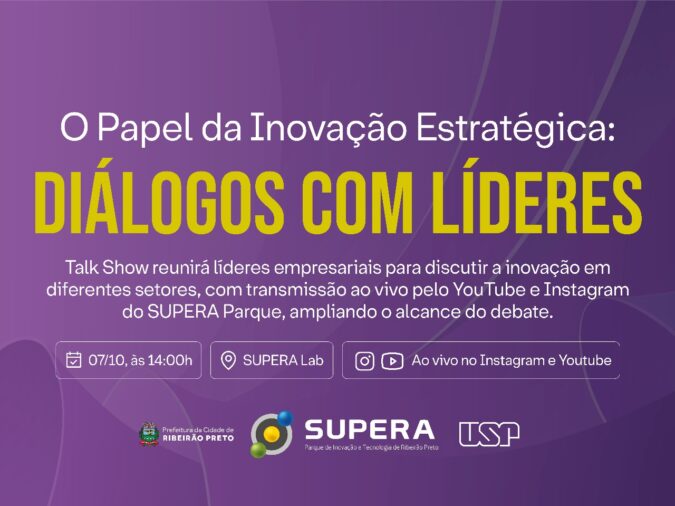 Talk show reúne líderes empresariais no SUPERA Parque para debater inovação estratégica