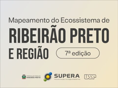 Estudo do SUPERA Parque mostra que Ribeirão Preto se firma como principal polo de inovação no interior paulista Estudo do SUPERA Parque mostra que Ribeirão Preto se firma como principal polo de inovação no interior paulista