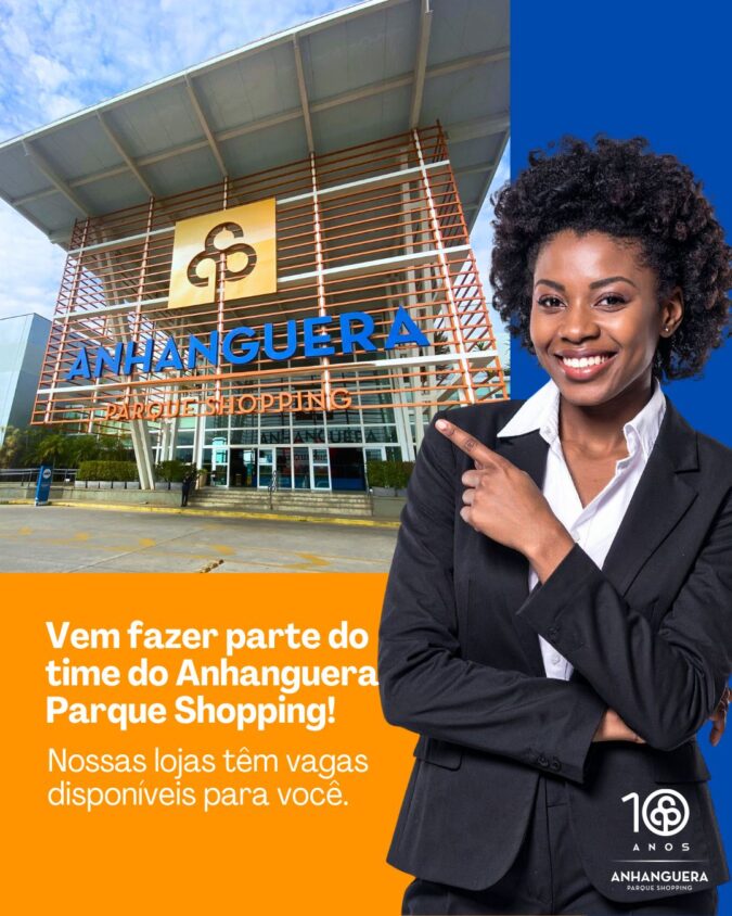 Anhanguera Parque Shopping anuncia aumento de vagas temporárias e efetivas para atender demanda de fim de ano
