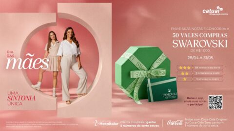 Dia das Mães: Catuaí sorteia 50 vales-compras de R$ 1 mil na Swarovski Dia das Mães: Catuaí sorteia 50 vales-compras de R$ 1 mil na Swarovski