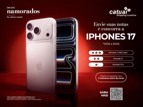 Catuaí Londrina lança campanha de Dia dos Namorados com sorteio de iPhones Catuaí Londrina lança campanha de Dia dos Namorados com sorteio de iPhones